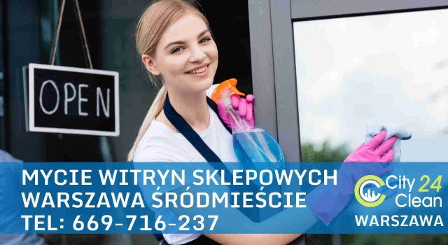 Mycie Witryn Sklepowych Warszawa Śródmieście